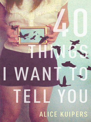 cover image of 40 Things I Want to Tell You